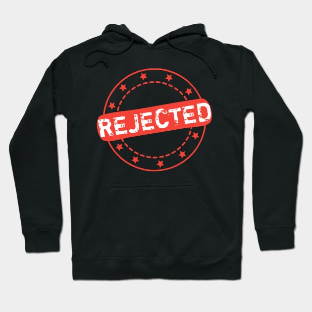 Rejected Stamp Icon Hoodie by Designso